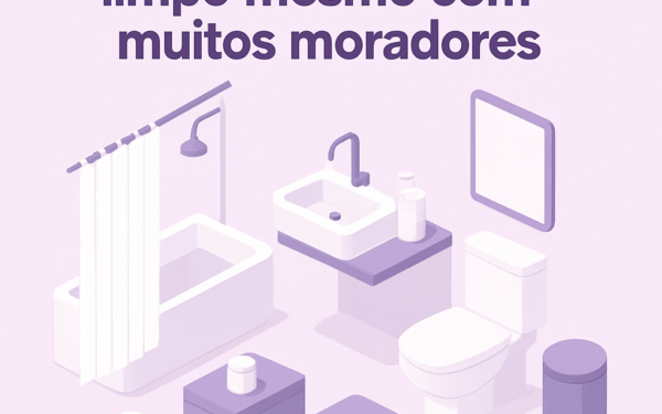 como manter banheiro limpo mesmo com muitos moradores passo a passo BoraDicas